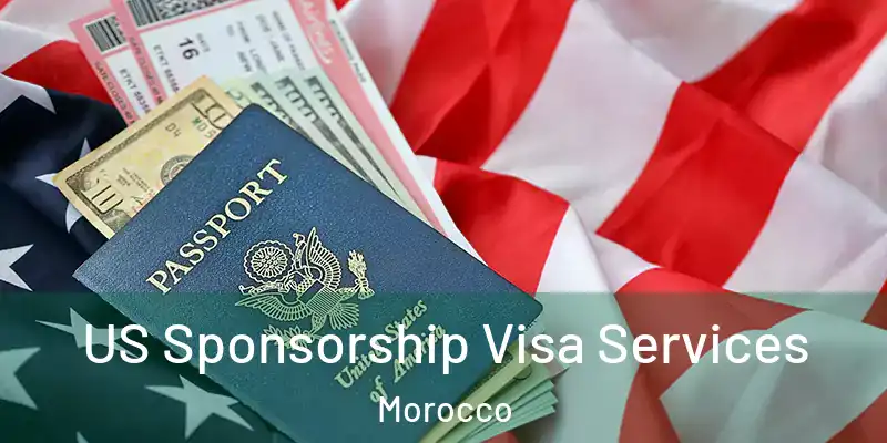  US Sponsorship Visa Services Morocco